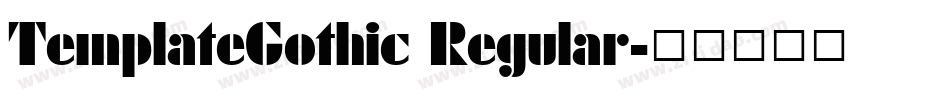 TemplateGothic Regular字体转换